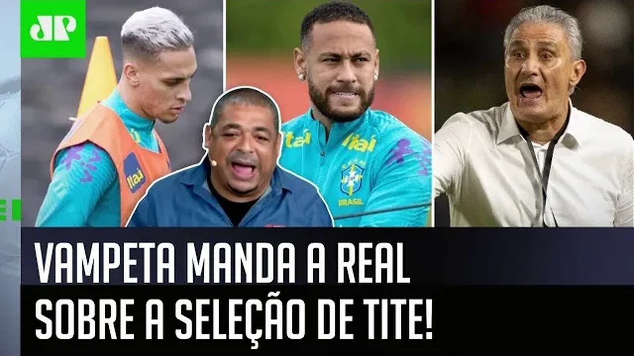 "Quando o Neymar VOLTAR pra Seleção, eu ACHO que..." Vampeta MANDA A REAL sobre Tite!