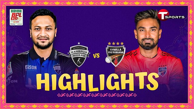 Highlights _ Comilla Victorians vs Rangpur Riders _ 15th Match _ BPL 2024