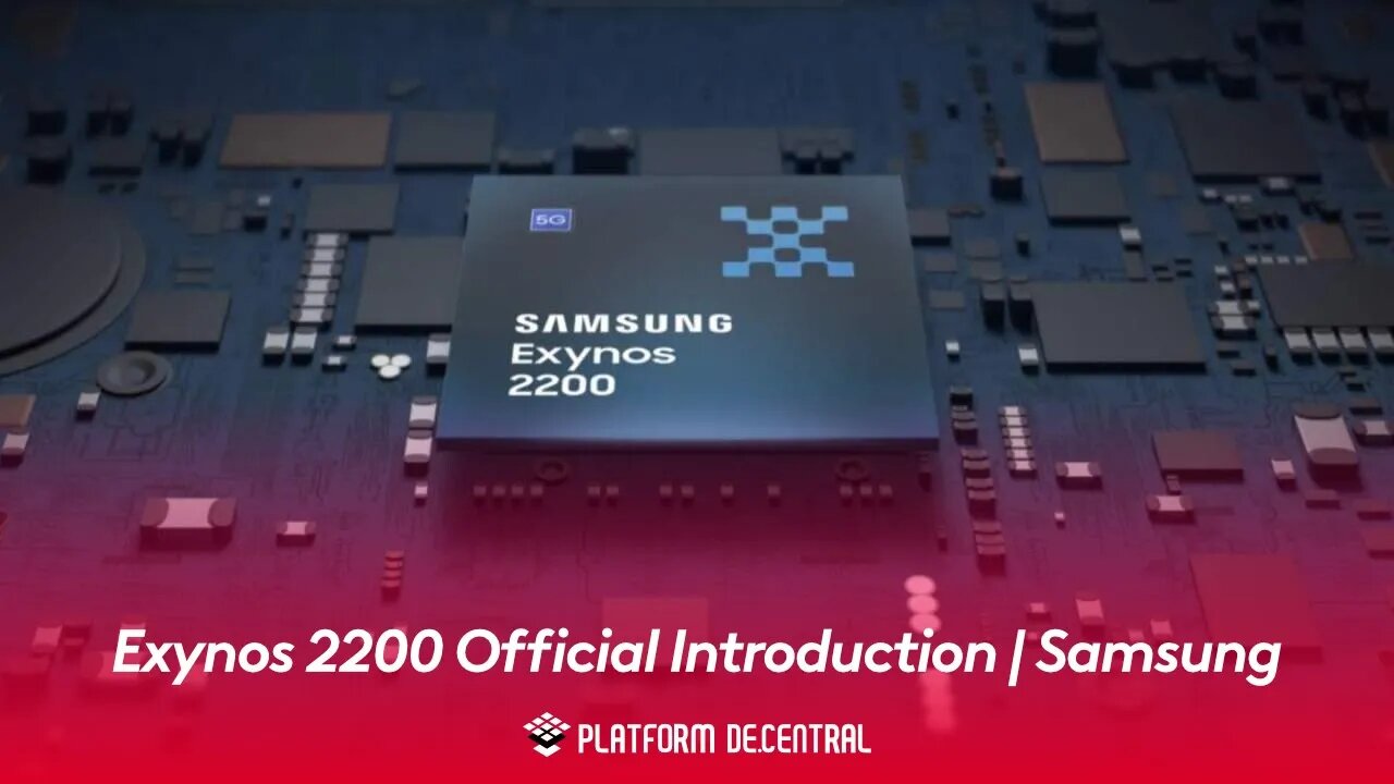 Exynos 2200 Official Introduction | Samsung
