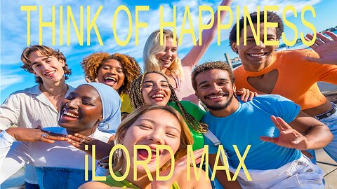 Think Of Happiness by iLord Max