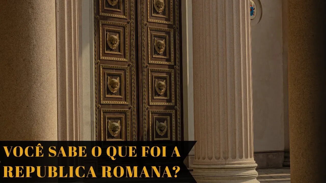 VOCÊ SABE COMO FUNCIONAVA A REPUBLICA ROMANA?