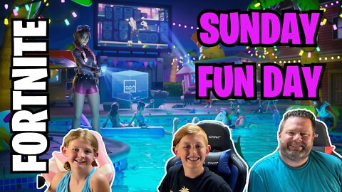 LIVE FAMILY FORTNITE! SUNDAY FUNDAY!