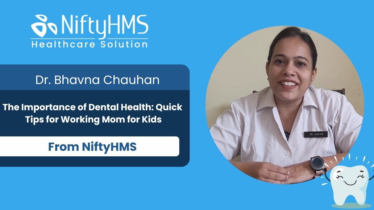 The Importance of Dental Health: Quick Tips for Working Mom for Kids