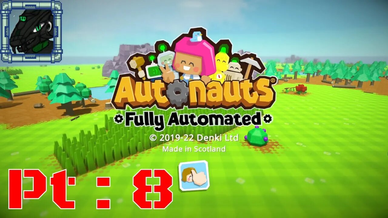 Autonauts Fully Automated Pt 8 {Trusted my gut and started a new but I'm moving so much faster}