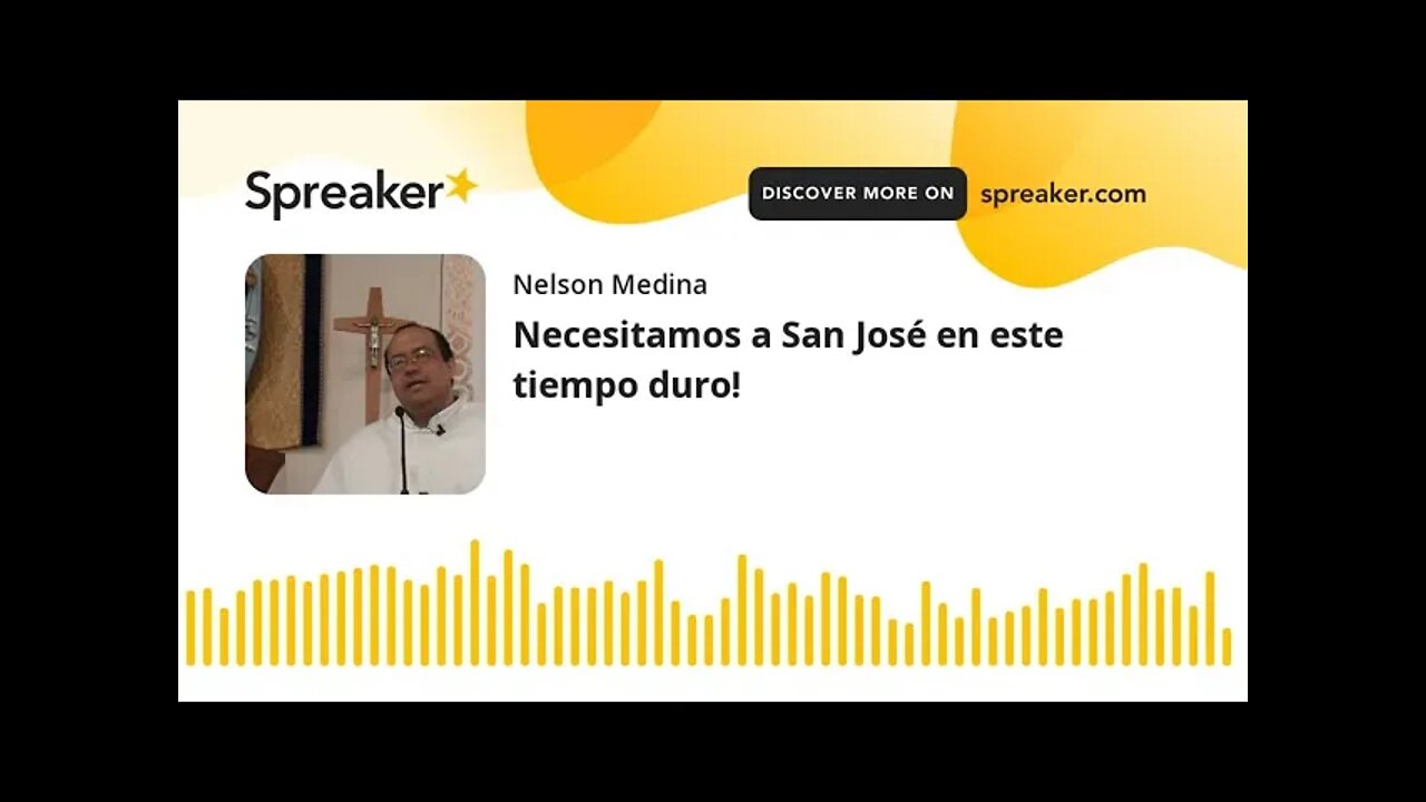 Necesitamos a San José en este tiempo. Fray Nelson.