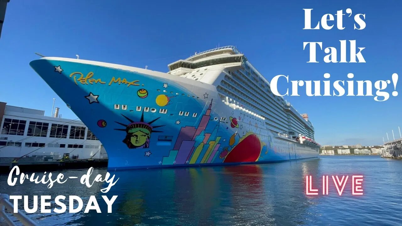 Happy Cruiseday Tuesday, Nauticals!! Let’s talk cruising!