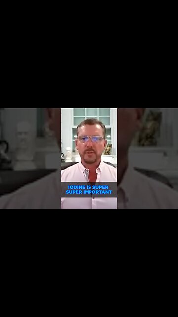 Dr. Ken Berry shares the importance of iodine