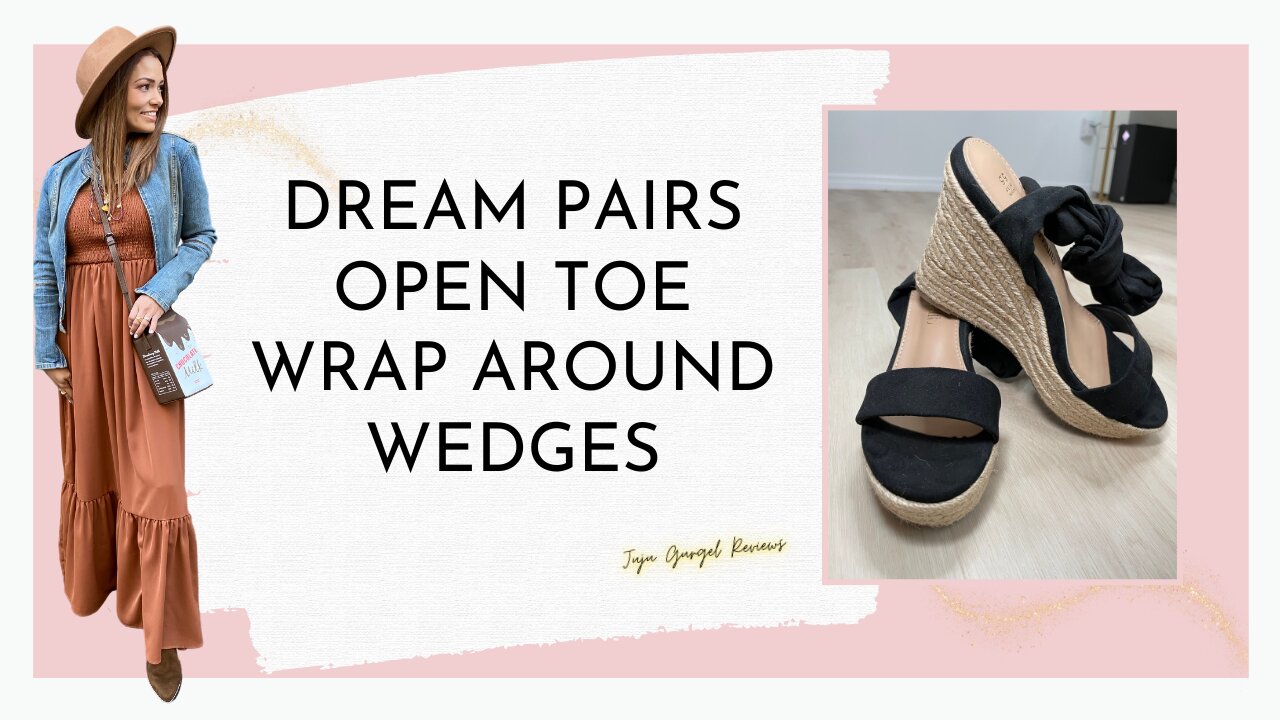 Dream Pairs Open toe wrap around wedges review