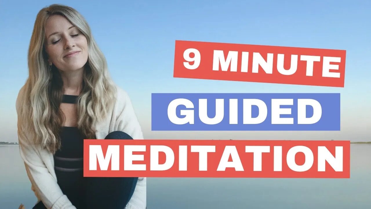 9 Minute Guided Release and Clear Mindfulness Meditation