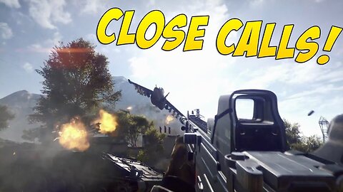 Battlefield 4! (Close Calls #43)