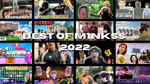 BEST OF M1NKSS 2022