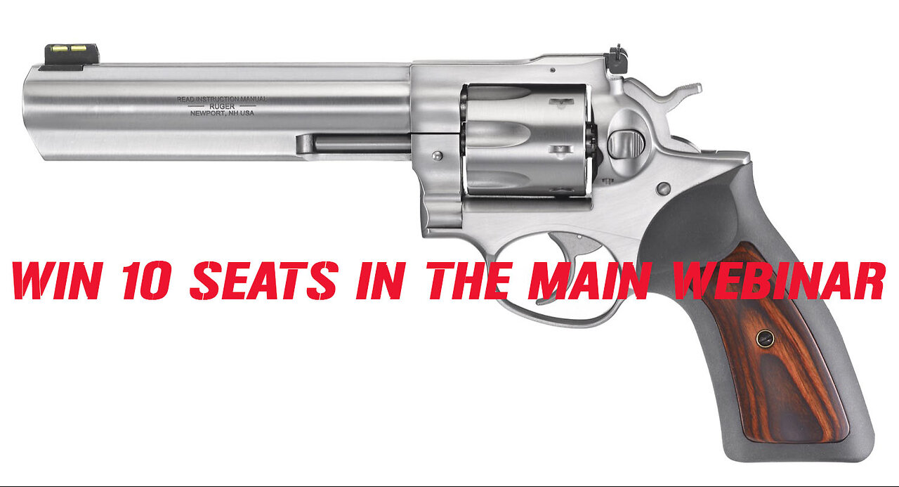 RUGER GP100 .357 MINI #2 FOR 10 SEATS IN THE MAIN WEBINAR