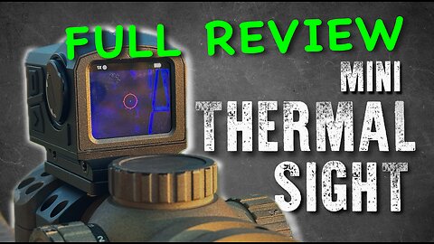 INFITAC MINI THERMAL SIGHT | In Depth Review