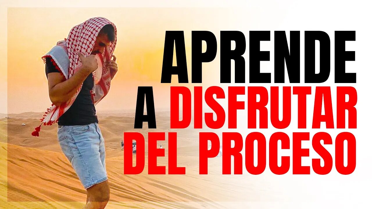 Aprende a DISFRUTAR del proceso (Mindset Mondays #4)