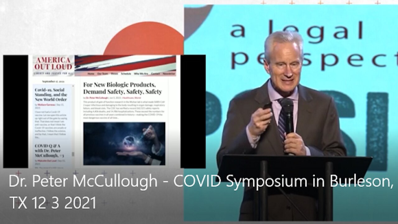 Dr. Peter McCullough - COVID Symposium in Burleson, TX (12/3/2021)