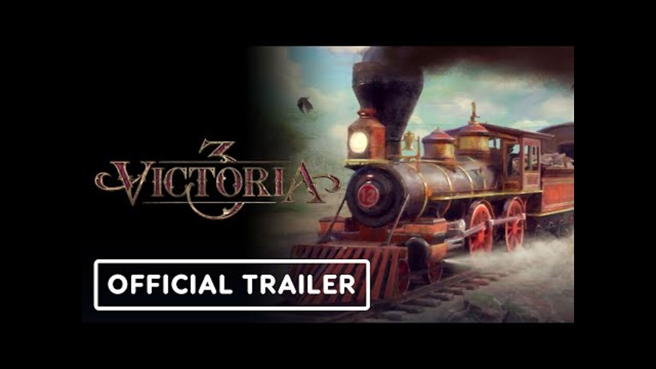 Victoria 3 - Official Gameplay Trailer | Summer of Gaming 2022