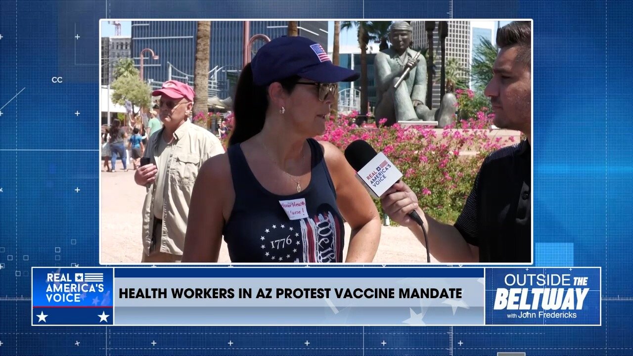 Drew Hernandez Interviews Healthcare Workers at the #StopTheMandate Rally in Phoenix, AZ