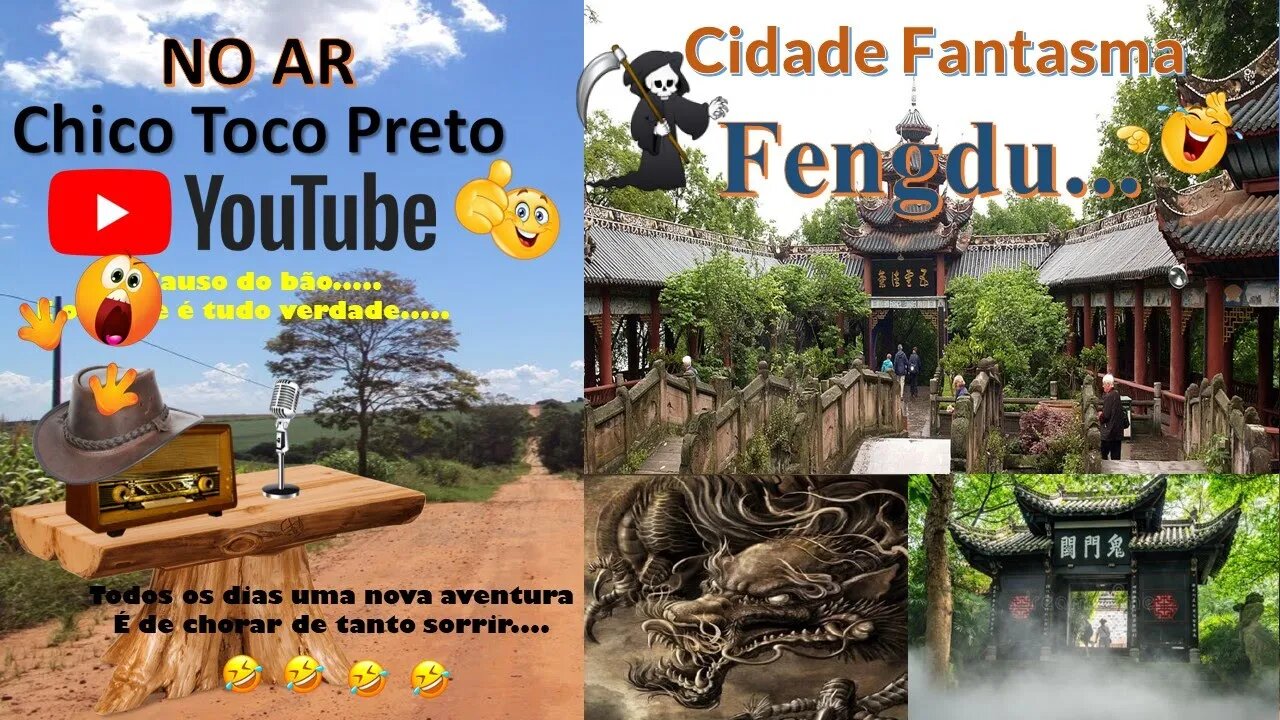 Casos Chico Toco Preto em A Cidade Fantasma Chinesa de Fengdu ? E ai Tem Coragem ????