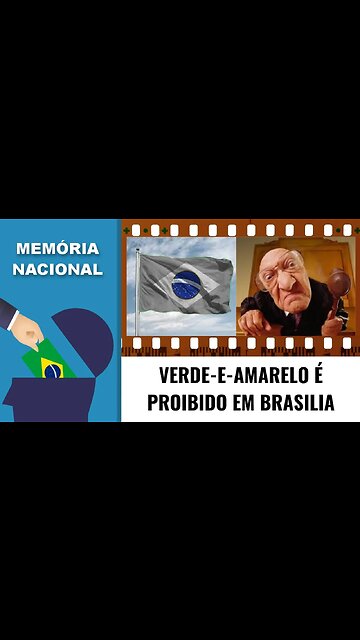 VERDE-E-AMARELO É PROIBIDO EM BRASILIA