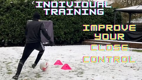 Close Control & Dribbling Exercise | Individual Session | Must Try Now !!!