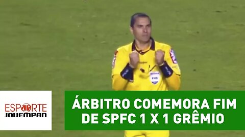 Corintiano? Árbitro comemora fim de São Paulo 1 x 1 Grêmio