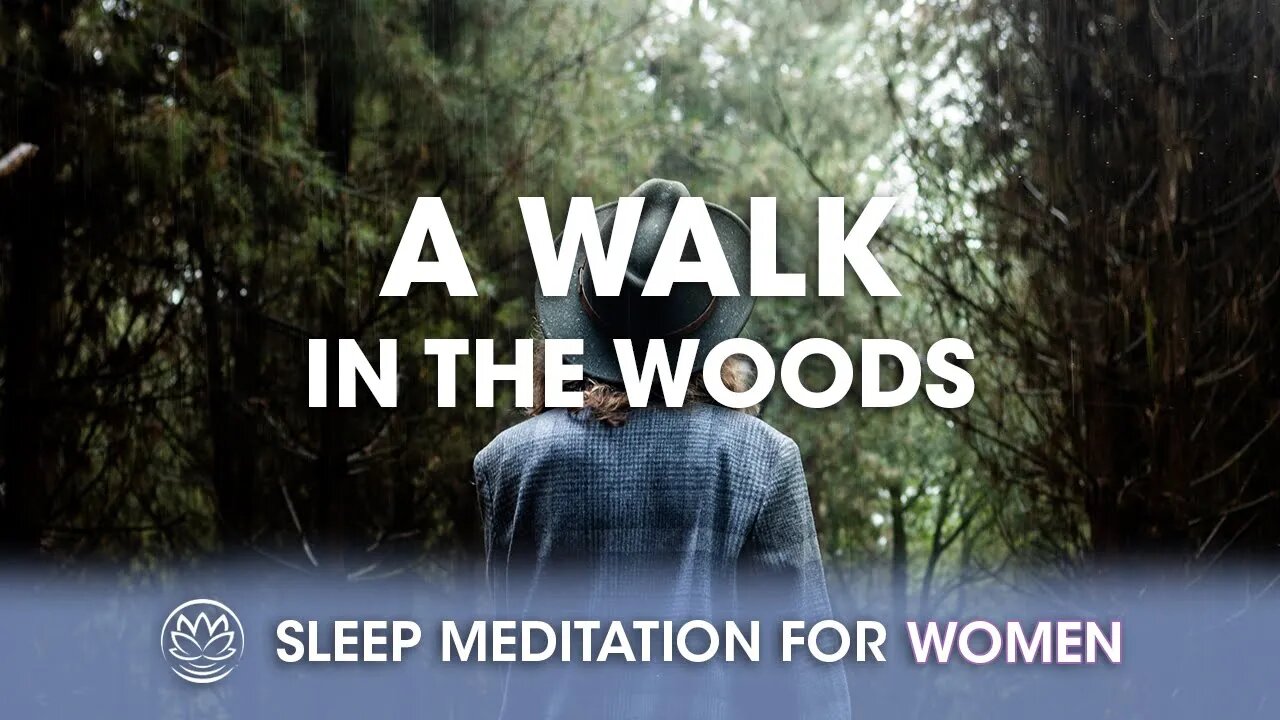 A Walk in the Woods // Sleep Meditation for Women