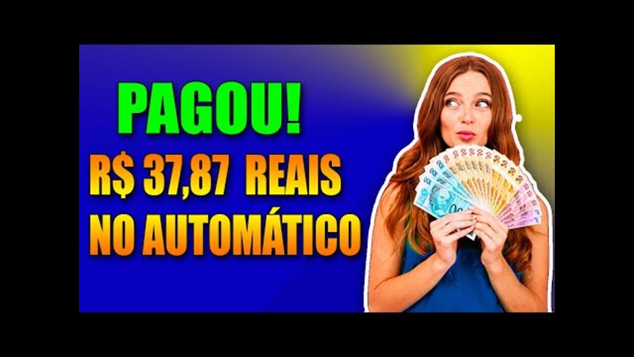 PAGOU! (R$37,83 REAIS ) DIRETO NA CARTEIRA - GANHE DINHEIRO NO AUTOMÁTICO NAVEGANDO NA INTERNET