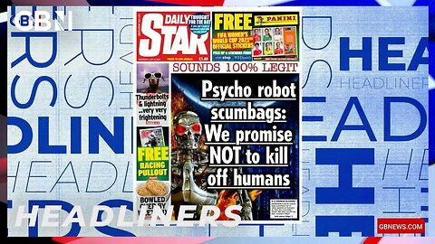 Psycho robot scumbags: We promise NOT to kill off humans 🗞 Headliners