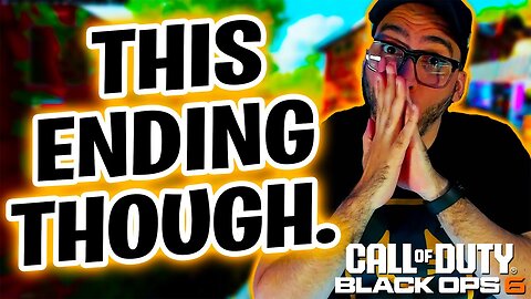 I DIDN'T EXPECT TO END LIKE THIS... Call of Duty: Black Ops 6