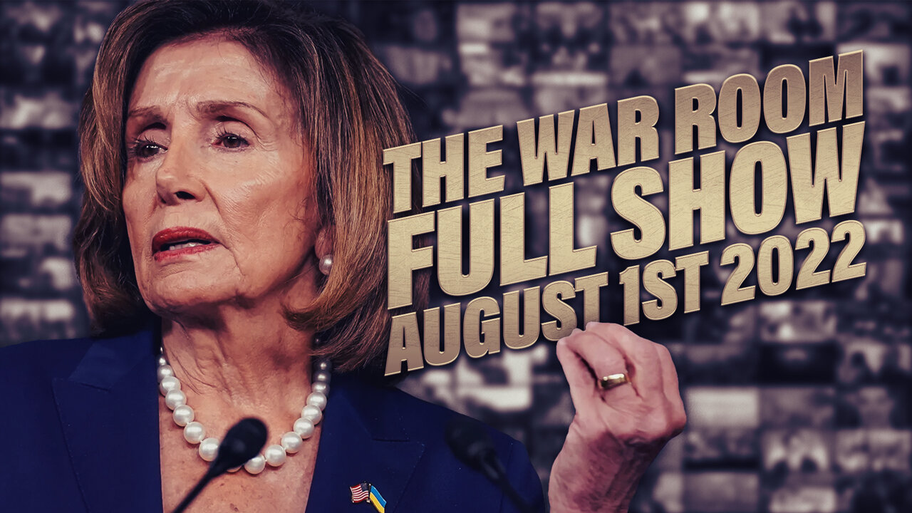 FULL SHOW: China Threatening War Over Pelosi Visit, As Biden Hides In White House Basement