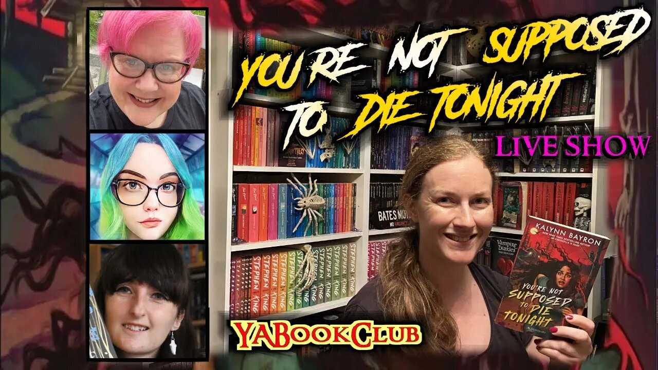 YOU'RE NOT SUPPOSED TO DIE TONIGHT | LIVE SHOW | August book club discussion #YABookClub2023