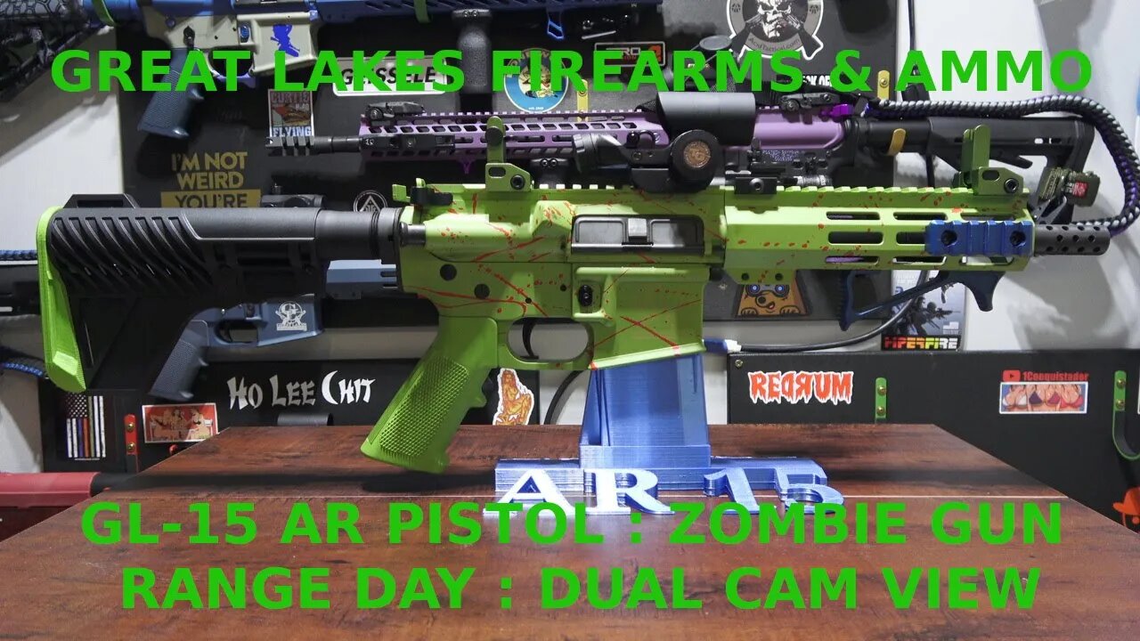 GLFA 223 WYLDE ZOMBIE SPLATTER AR PISTOL : GUN RANGE DAY DUAL CAM VIEW : MEAN GREEN HALLOWEEN DREAM!