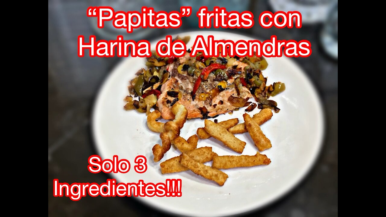 Papitas 🍟 con harina de Almendras