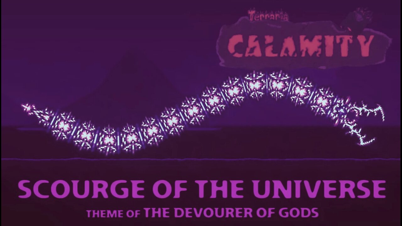 Scourge of The Universe (Rearrange) - Terraria Calamity