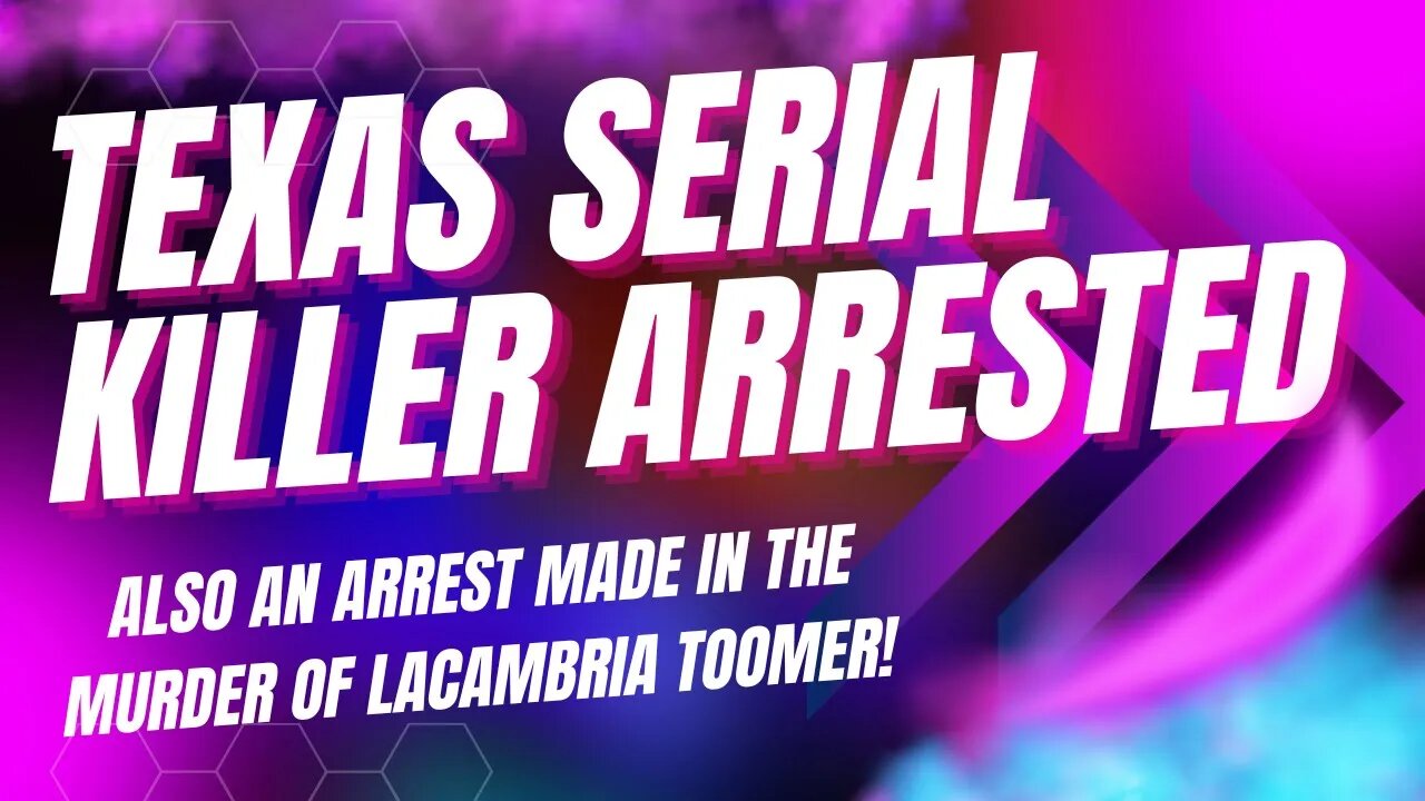 Raul Meza suspected Serial Killer arrested Texas, Arrest made Lacambria Toomer