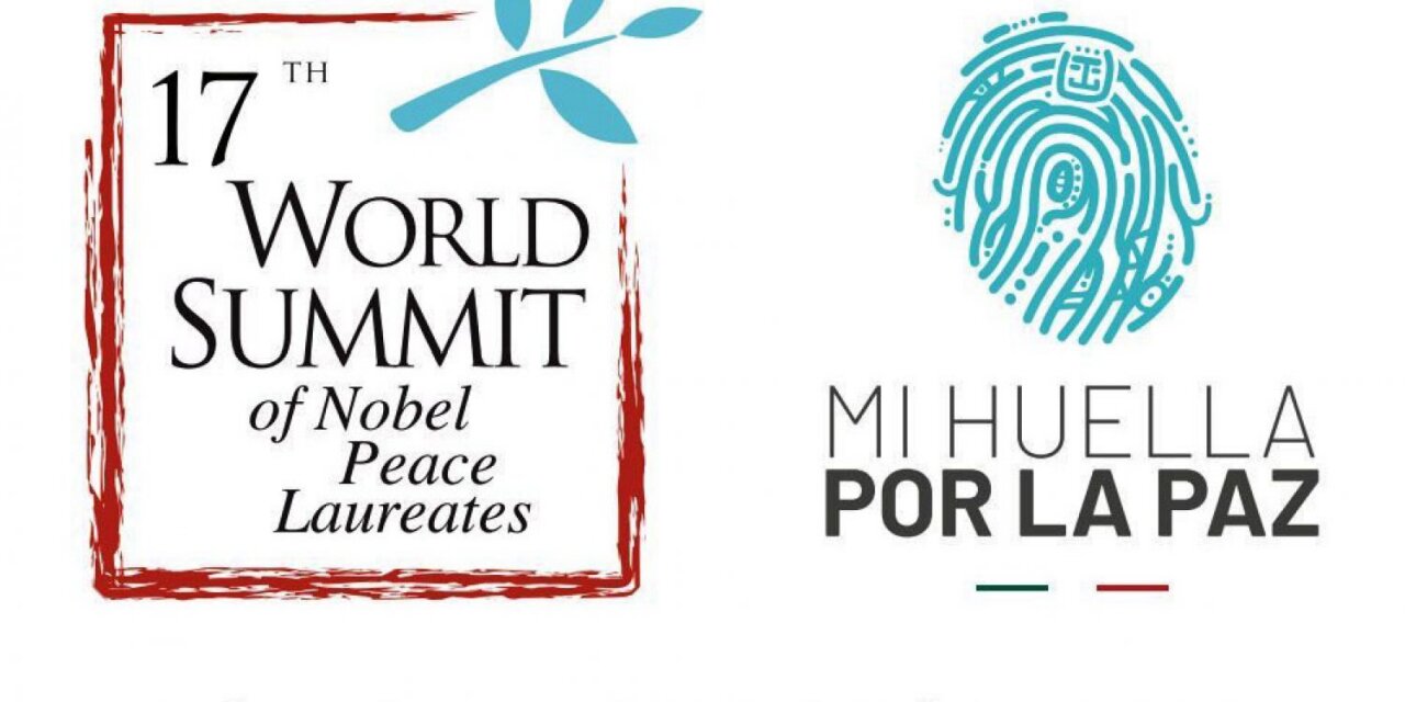 Decimoséptima Cumbre Mundial de Ganadores del Premio #NOBEL​ de la #PAZ​ en #MÉRIDA​ 2019