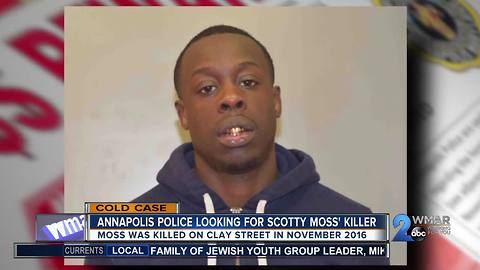 Annapolis Police looking for Scotty Moss' Killer