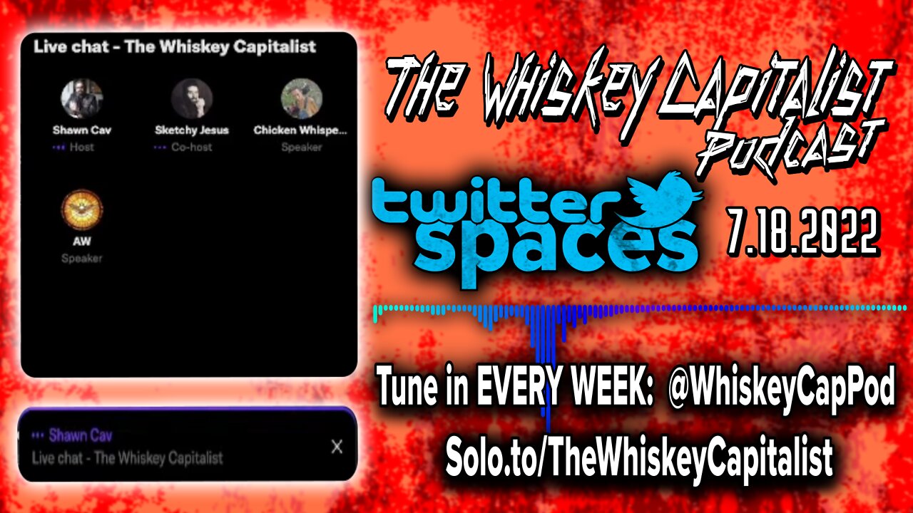 Nude Beaches/Debaucherous Party Stories | Twitter Spaces | The Whiskey Capitalist | 7.18.22