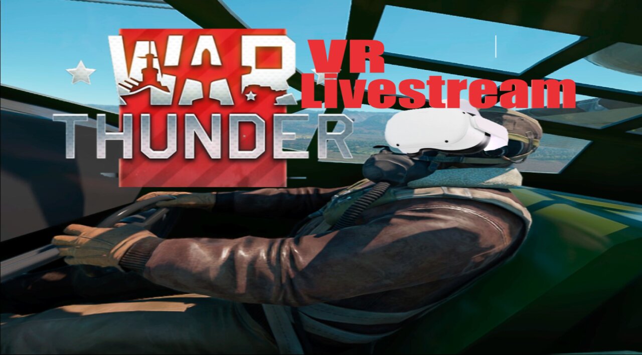 USA Grinding Out in VR | Warthunder VR LiveStream