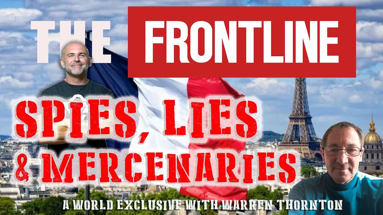 FRONT LINE SPIES, LIES & MERCENARIES WITH LEE DAWSON