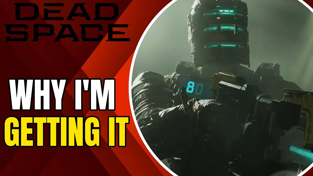 Why I'm Getting The Dead Space Remake (Preview)