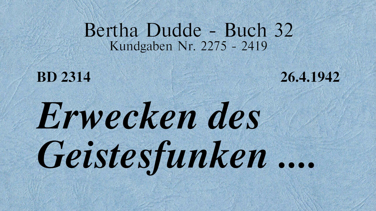BD 2314 - ERWECKEN DES GEISTESFUNKEN ....
