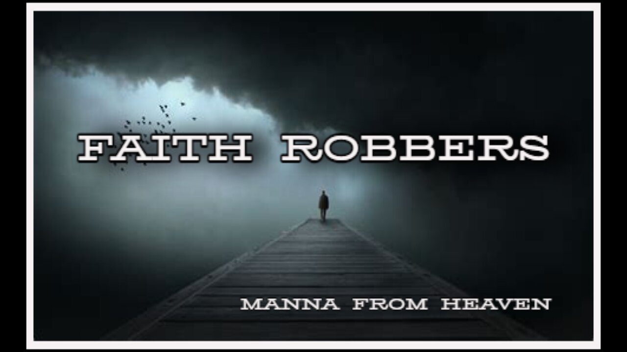 FAITH ROBBERS