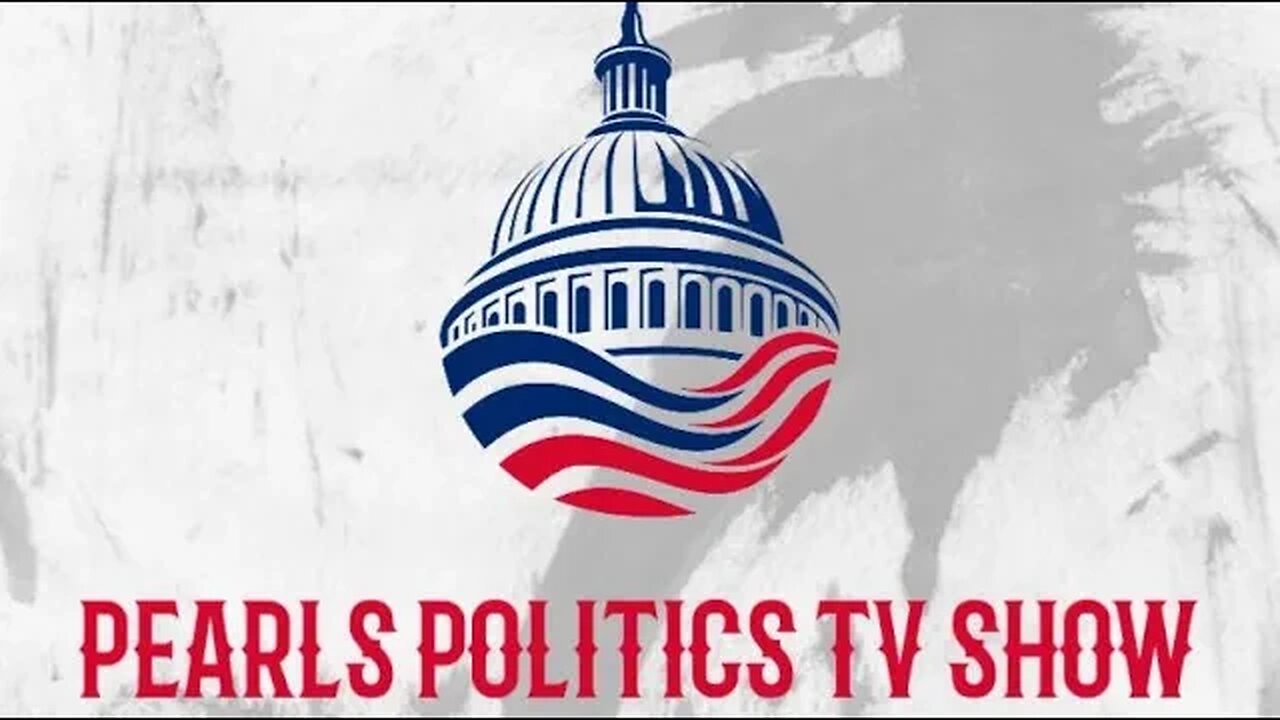 PEARLS POLITICS TV