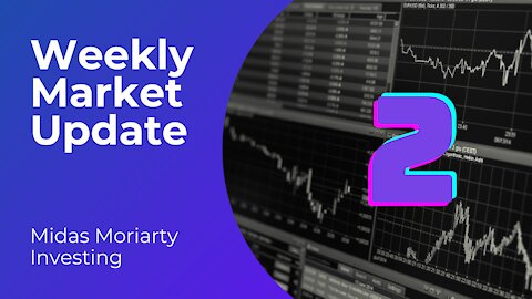 Weekly Market Update #2