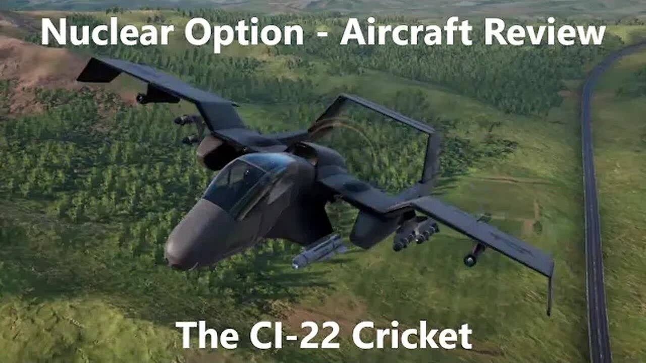 Nuclear Option | Vehicle Review | CI-22 Cricket