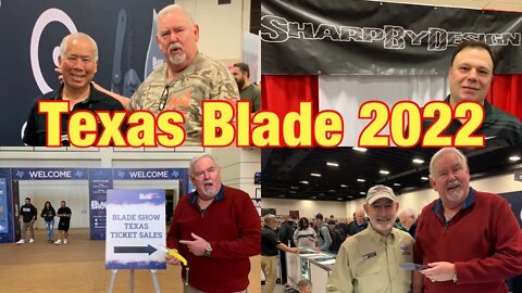 Texas Blade Show 2022 Collage of crazy clips !!