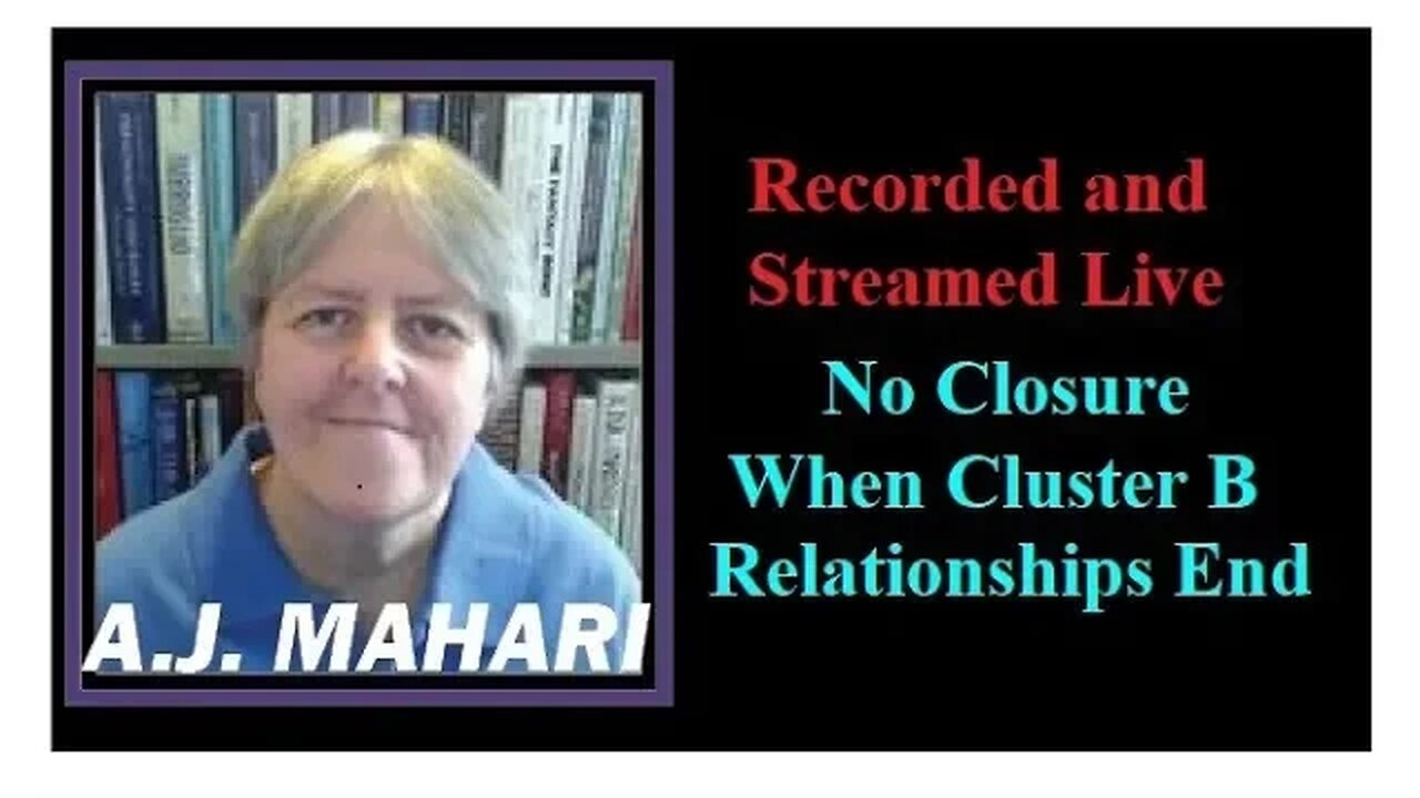 No Closure When Cluster B Relationships End