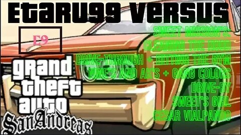 Grand Theft Auto: San Andreas [E9] Sweets' Mission's