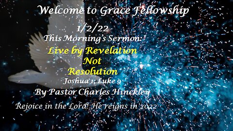 Live by Revelation not Resolution